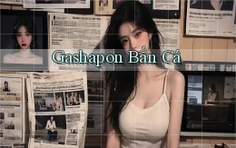 Gashapon Bắn cá