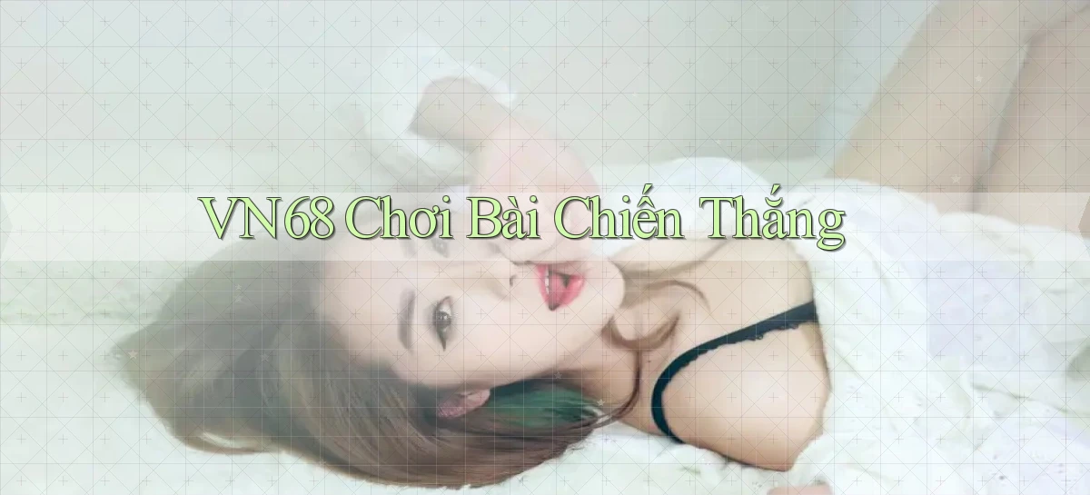 vn68   Game Online Mới   Tải Ứng Dụng