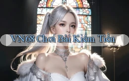 vn68  chơi bài kiếm tiền