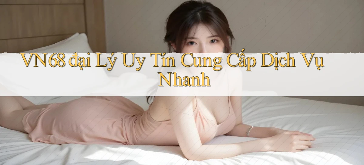 vn68   Game Online Mới   Tải Ứng Dụng