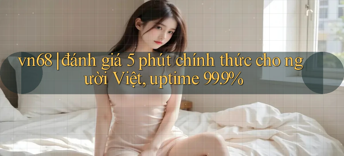vn68   Game Online Mới   Tải Ứng Dụng