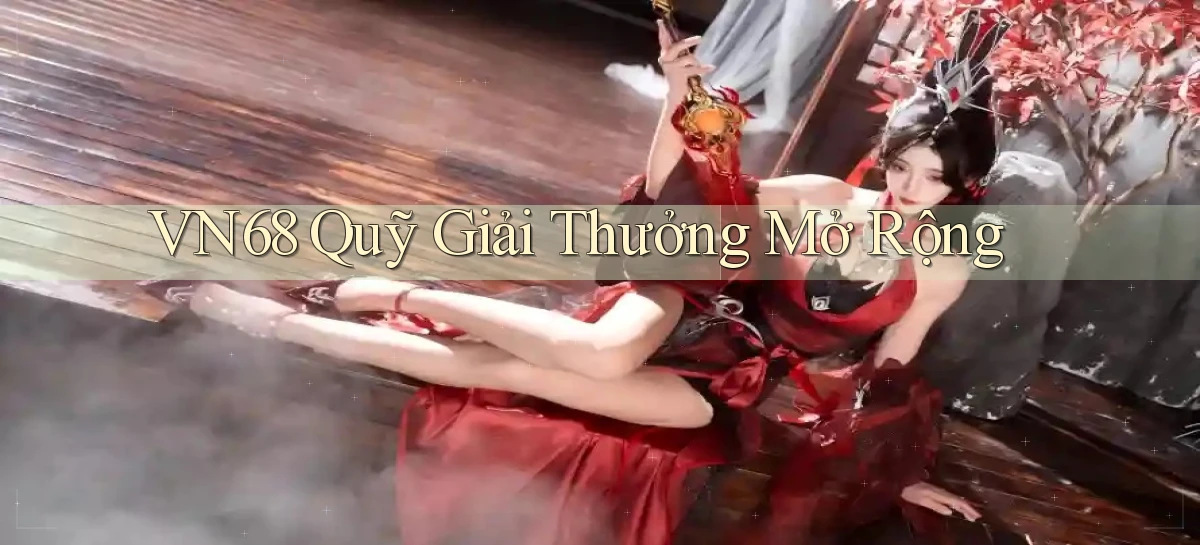 vn68   Game Online Mới   Tải Ứng Dụng