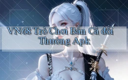 vn68  trò chơi bắn cá đổi thưởng apk